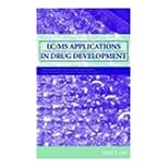 【クリックでお店のこの商品のページへ】LC/MS Applications in Drug Development (Wiley Series on Mass Spectrometry)： Mike S. Lee： 洋書
