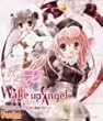 Wake up Angel~�˂����܂��Ắ���(����)�Ȃ�~