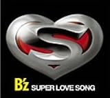 [CD]B’z SUPER LOVE SONG(初回限定盤)(DVD付)