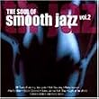The Soul of Smooth Jazz 2