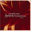 Vol. 2-Smooth Jazz Awards Collection