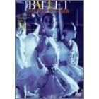 BALLET �A�����J���E�o���G�E�V�A�^�[�̐��E [DVD]