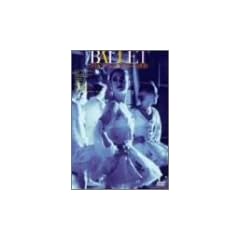 BALLET �A�����J���E�o���G�E�V�A�^�[�̐��E [DVD]