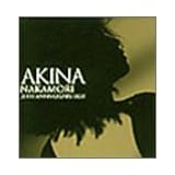 AKINA NAKAMORI 20th ANNIVERSARY BEST���X���؂ɂ��