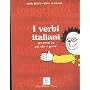 I verbi italiani. Grammatica - esercizi - giochi (Lernmaterialien)