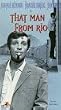 That Man From Rio [VHS] [Import]