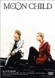 MOON CHILD [DVD]