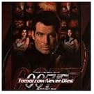 Tomorrow Never Dies: Music From The Motion Picture
