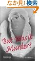 But Was it Murder? Level 4 (Cambridge English Readers)