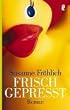 Frisch gepresst.