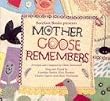 Mother Goose Remembers
