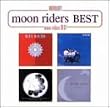 Anthology moon riders BEST