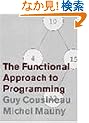 The Functional Approach to Programming