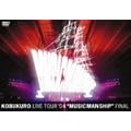 LIVE TOUR 04�gMUSIC MAN SHIP�hFINAL [DVD]