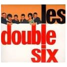 Les Double Six