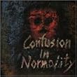 Confusion In Normality