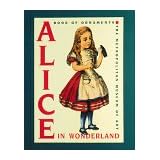 Alice in Wonderland: A Book of OrnamentsN. Y.) Metropolitan...�ɂ��
