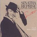 [Music] Sinatra Reprise: The Very Good Years