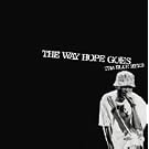 THE WAY HOPE GOES