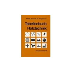 Tabellenbuch fuer Holztechnik. (Lernmaterialien)