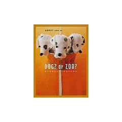 DOG?orZOO?�\�k�C�O���~�j�i�b�e�R���j�`�n
