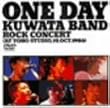 "ONE DAY KUWATA BAND~ROCK CONCERT(AT TOHO STUDIO,19th Oct.1986)" [DVD]