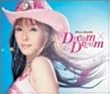 Dream�~Dream