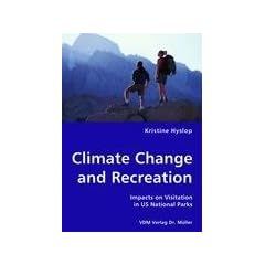 Climate Change and Recreation - Impacts on Visitation in US National Parks