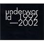 underworld 1992-2002