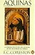 Aquinas: An Introduction to the Life and Work of the Great Medieval Thinker (Penguin Philosophy)