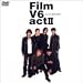 FILM V6 actII-CLIPS and more- [DVD]