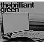 the brilliant green
