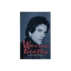 Warren Beatty: The Last Great Lover of Hollywood