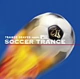 [CD]オムニバス TRANCE HEAVEN meets 超ワールドサッカー SOCCER TRANCE