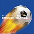 TRANCE HEAVEN meets �����[���h�T�b�J�[ SOCCER TRANCE