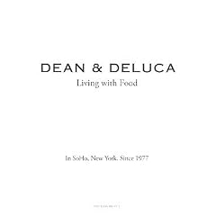 DEAN & DELUCA�\Living with Food