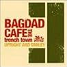 BAGDAD CAFE THE trench townのアルバムの画像