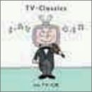 【クリックで詳細表示】最新！クラシック・ベスト・ヒット ON TV-CF
