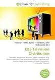 [Book] CBS Television Distribution: Television, Distribution (business), CBS Corporation, King  World Productions, CBS Home Entertainment, CBS Television ... Desilu Productions,  Paramount Television
