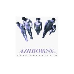 Airborne: New Dance Photography of Lois Greenfield