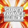 Dancemania SUPER TRANCE BEST