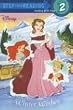 Winter Wishes (Disney Princess) (Step into Reading)