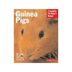 Guinea Pigs (Complete Pet Owner's Manual)