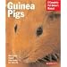 Guinea Pigs (Complete Pet Owner's Manual)