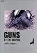 GUNS OF THE WORLD Vol.1 Handguns [DVD]