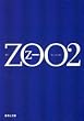 ZOO 2 (�W�p�Е���)
