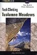 AfalconGuide Rock Climbing Tuolumne Meadows (Falcon Guides Rock Climbing)