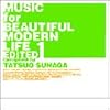 MUSIC for BEAUTIFUL MODERN LIFE EDITED1