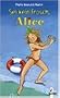 Sei kein Frosch, Alice