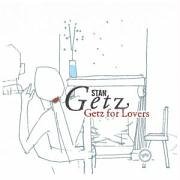��Getz for Lovers [Best of] Stan Getz 